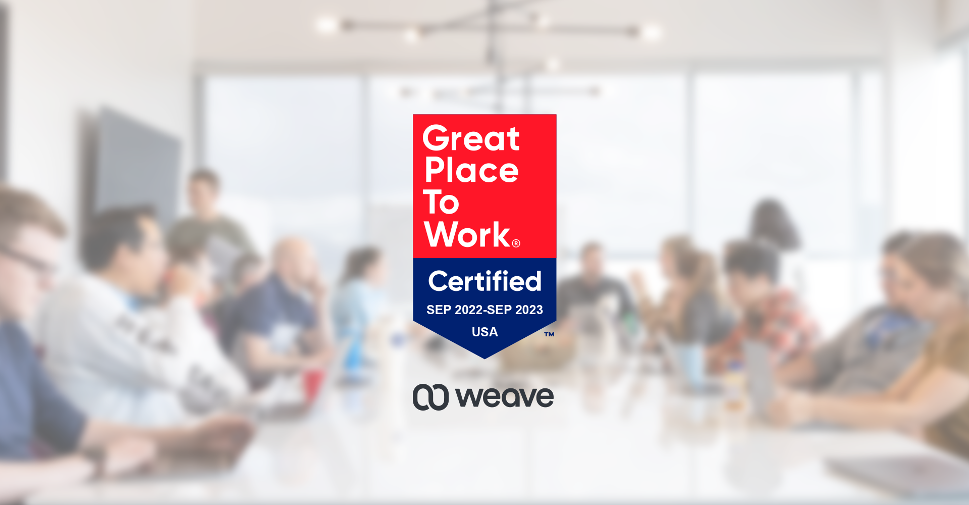 Weave Named a Great Place to Work for the Fourth Year in a Row | Weave